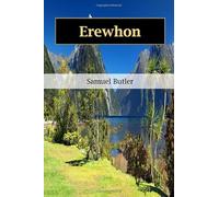 Erewhon: or, Over the Range