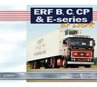 ERF B C, CP & E-Series at Work (At Work Series)