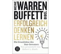 Erfolgreich denken lernen - Meine Warren-Buffet, Bloch, Schmalen.