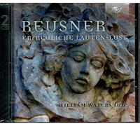 William Waters - Reusner: Erfreuliche Lauten-Lust