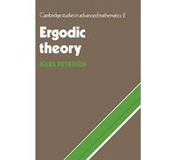 Ergodic Theory: 2 (Cambridge Studies in Advanced Mathematics, Series Number 2)