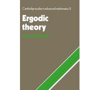 Ergodic Theory: 2 (Cambridge Studies in Advanced Mathematics, Series Number 2)