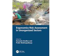 Ergonomics Risk Assessment in Unorganized Sectors