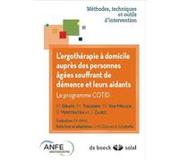 Ergothérapie à domicile auprès personnes agées souffrant demence et aidants (Méthodes tech outils intervent)