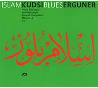 Erguner, Kudsi - Islam Blues