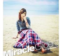 Eri Kitamura - Miracle Gliders [Japan CD] KICM-1430