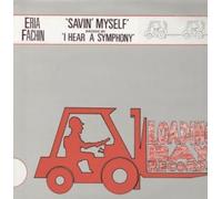 Eria Fachin - Savin' Myself / I Hear A Symphony-12"