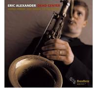 Eric Alexander - Dead Center
