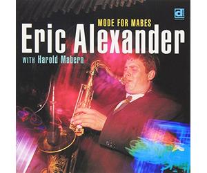 Eric Alexander - Mode For Maves - Include track listing