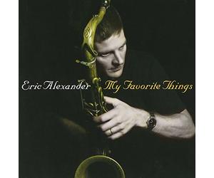 Eric Alexander Quartet - My Favorite Things