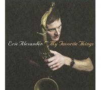 Eric Alexander Quartet - My Favorite Things [VINYL]