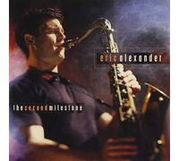 Eric Alexander - The Second Milestone