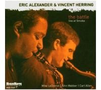 Eric Alexander & Vincent Herring - The Battle