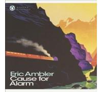 Eric Ambler Cause for Alarm Paperback Book Eric Ambler Multicolor