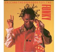 Eric and the Good Good Feeling - Funky [Vinyl Single]