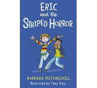 Eric and the Striped Horror