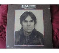 Eric Andersen - Be True To You