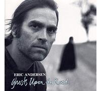 Eric Andersen - Ghosts upon the road