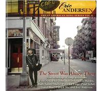Eric Andersen - The Street Was Always There