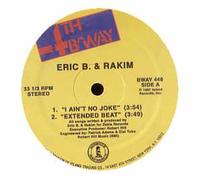 Eric B and Rakim - I Aint No Joke [12" VINYL]