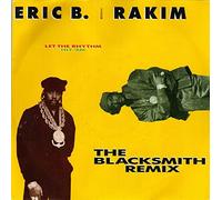 Eric B. & Rakim - Eric B.&Rakim - Let The Rhythm Hit 'Em - The Blacksmith Remix Vol. 2 - MCA Records