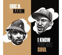Eric B. & Rakim - I Know You Got Soul (7") [7" VINYL]