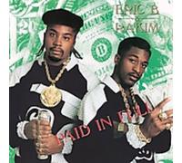 Eric B & Rakim - Paid In Full