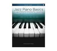 Eric Baumgartner: Jazz Piano Basics - Book 1 (Includes Online Access Code): A Logical Method for Enhancing Your Jazzabilities