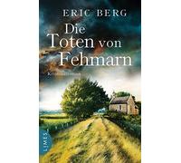 Eric Berg Die Toten von Fehmarn: Kriminalroman (Doro Kagel, Band 3) (Paperback)