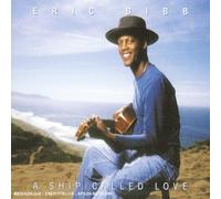 Eric Bibb - A Ship Called Love