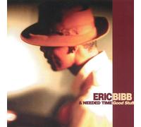 Eric Bibb and Needed Time Good Stuff (Vinyl) 12" Album