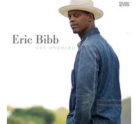 Eric Bibb - Get On Board