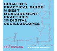 Eric Bogatin Bogatin's Practical Guide to Best Measurement Practices for Eric Bogatin Multicolor