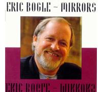 Eric Bogle - Mirrors