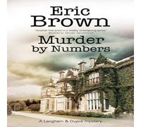 Eric Brown Murder by Numbers Hardback Book Eric Brown Multicolor