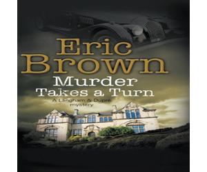 Eric Brown Murder Takes a Turn Hardback Book Eric Brown Multicolor