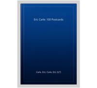 Eric Carle: 100 Postcards, Hardcover by Carle, Eric; Carle, Eric (ILT), Brand...