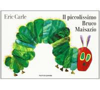 Eric Carle - Italian: Il piccolissimo bruco maisazio