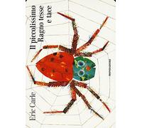 Eric Carle - Italian: Il piccolissimo ragno tesse e tace