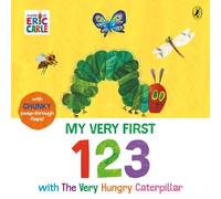 Eric Carle My Very First 123 with The Very Hungry Caterpillar : A Eric Carle Multicolor