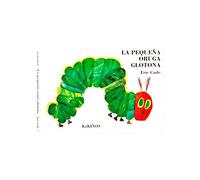 Eric Carle - Spanish: La pequena oruga glotona