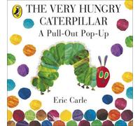Eric Carle The Very Hungry Caterpillar: A Pull-Out Pop-Up Hardback Book Eric Carle Multicolor