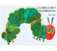 Eric Carle The Very Hungry Caterpillar/La Oruga Muy Ham (Board Book) (US IMPORT)