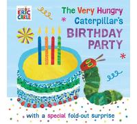 Eric Carle The Very Hungry Caterpillar's Birthday Party Board book Book Eric Carle Multicolor