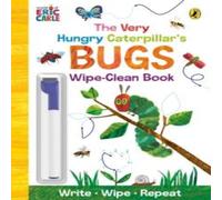 Eric Carle The Very Hungry Caterpillar's Bugs : Wipe-Clean Board Book Board book Eric Carle Multicolor