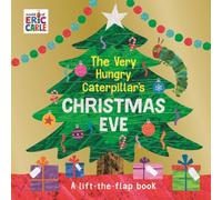 Eric Carle The Very Hungry Caterpillar's Christmas Eve Board book Book Eric Carle Multicolor