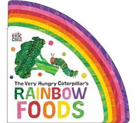 Eric Carle Very Hungry Caterpillar's Rainbow Foods Board Book Book Eric Carle Multicolor