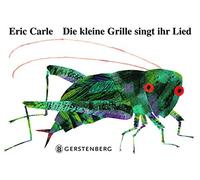 Eric Carle Vikt Die kleine Grille singt ihr Lied: Mit echtem Grillenz (Hardback)