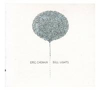 Chenaux; Eric - Dull Lights [VINYL]