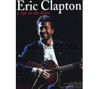 Eric Clapton - A Life in the Blues